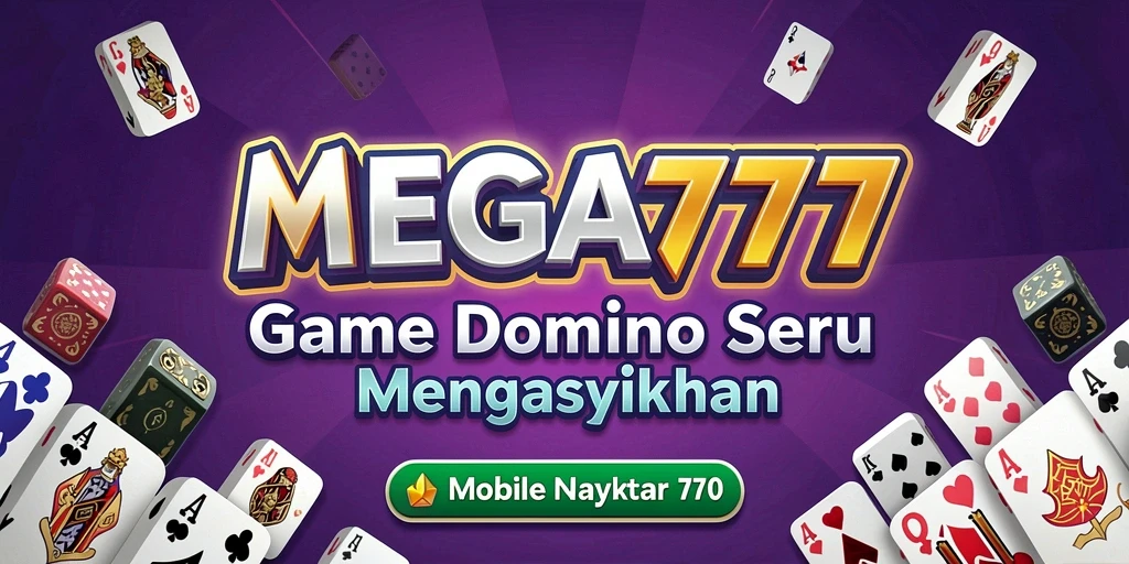 Tampilan gameplay seru dari game Domino MEGA777.